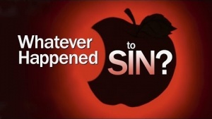 Beyond Today -- Whatever Happened to Sin?