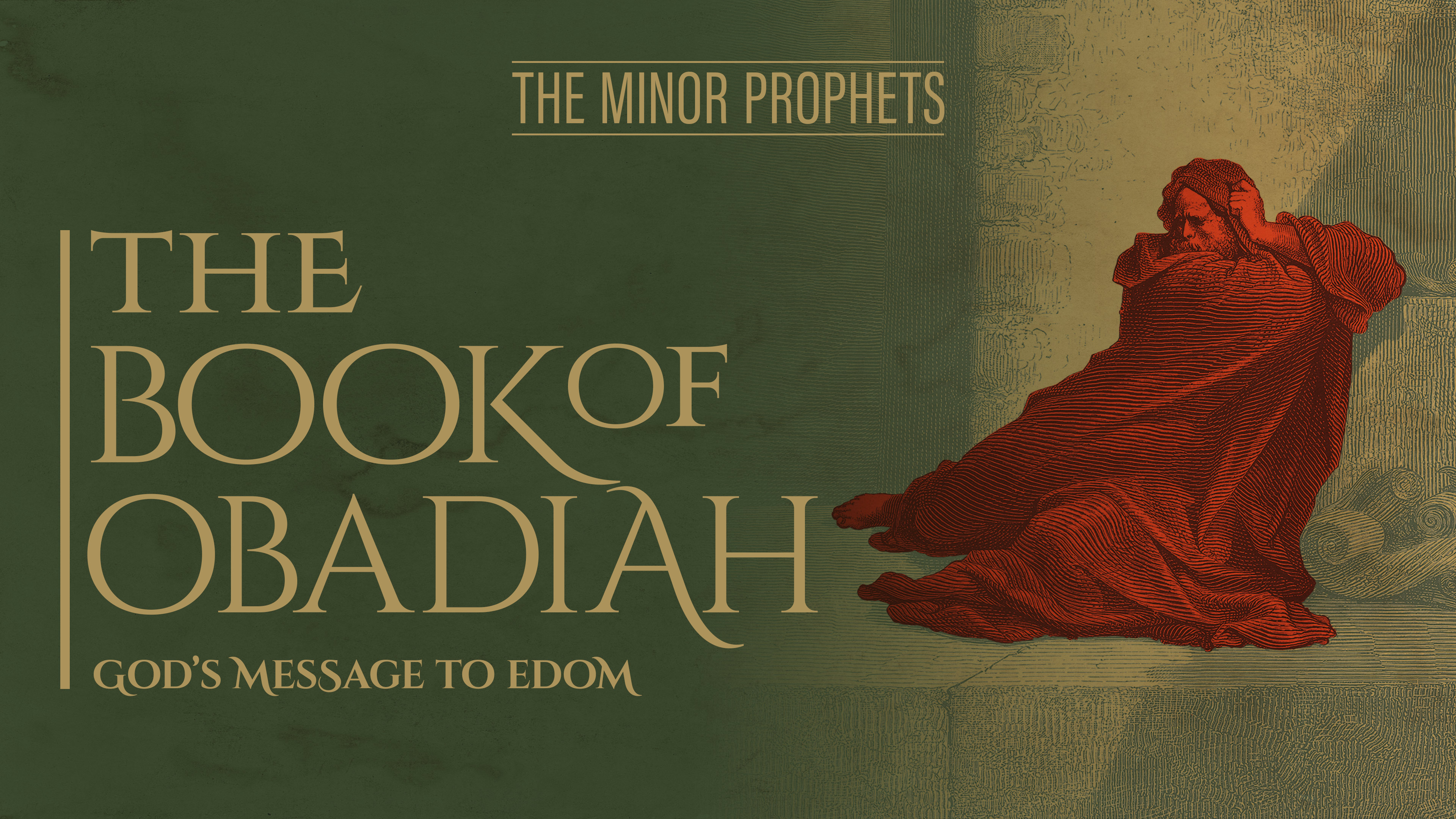 Bible Study Webcast: "The Minor Prophets" Bible Study Series Continues