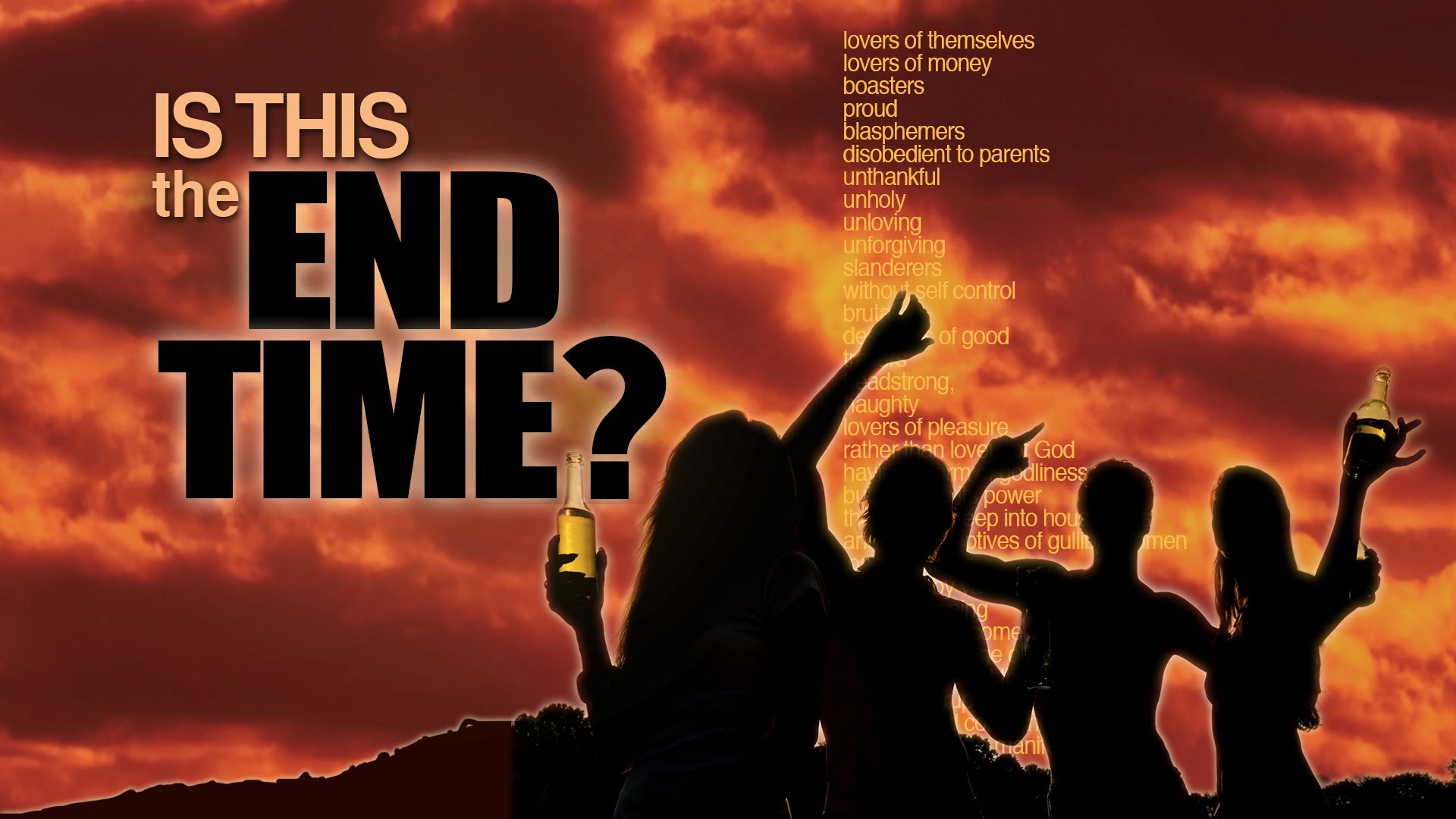 Tell the end of time. Tell the end of time