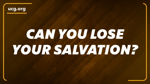 A Biblical Worldview - The Bible Says You Can Lose Your Salvation!
