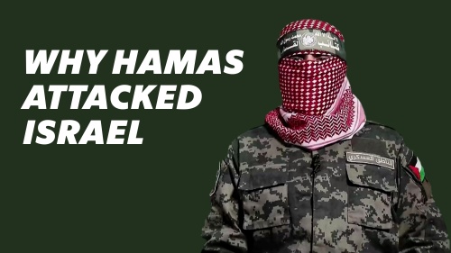 Why Hamas Attacked Israel