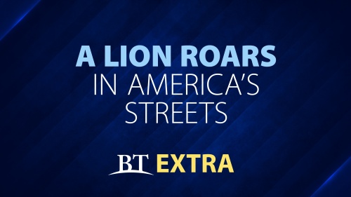 BT Extra: A Lion Roars in America's Streets