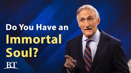 Beyond Today -- Do You Have an Immortal Soul?