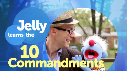 Jelly Learns the 10 Commandments