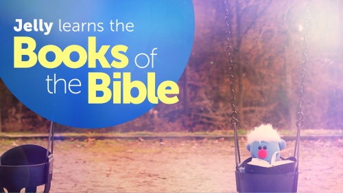Jelly Learns the Books of the Bible