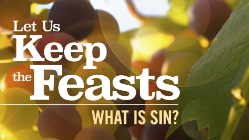 Let Us Keep the Feasts: What Is Sin?