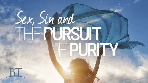 Beyond Today -- Sex, Sin and the Pursuit of Purity