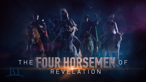 Beyond Today -- The Four Horsemen of Revelation