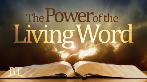 Beyond Today -- The Power of the Living Word