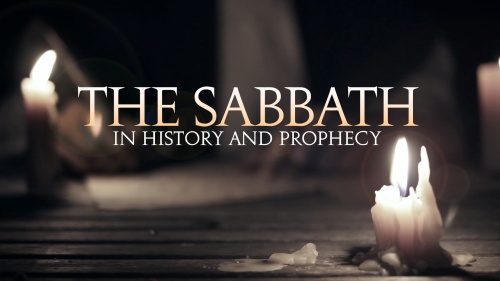 The Sabbath in History and Prophecy