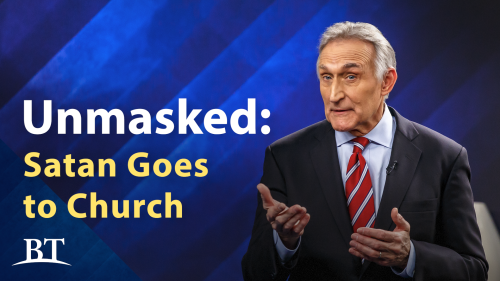 Beyond Today -- Unmasked: Satan Goes to Church - Part 1