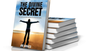 The Divine Secret by Joe Kovacs