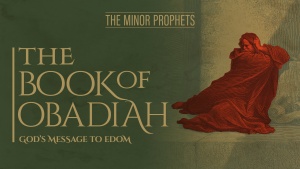 This is the title graphic for the Bible study, "Obadiah: God's Message to Edom."