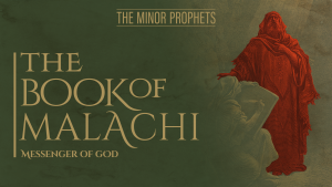 This is a graphic of the Malachi Bible Study title.