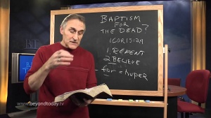 BT Daily: Can I be baptized for someone who has died?