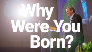 Beyond Today Seminar: Why Were You Born? [HD]