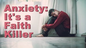 Fighting Anxiety With God