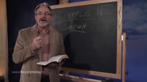 BT Daily: Hebrews 11 - Sarah's Improbabilities