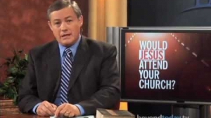 Beyond Today -- Would Jesus Attend Your Church?