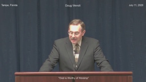 Doug Wendt "God is Worthy of Worship"