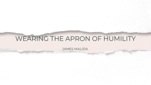 Wearing the Apron of Humility