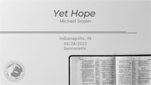 Michael Snyder - Yet Hope - May 28, 2022