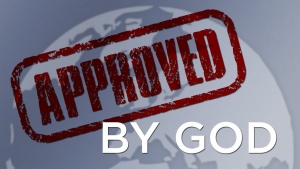 Sermon: Approved by God