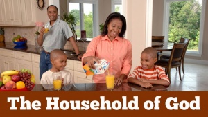 The Household Of God - Modelled on the Biblical Family Pattern