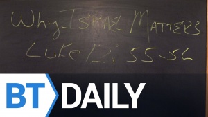 BT Daily: Why Israel Matters