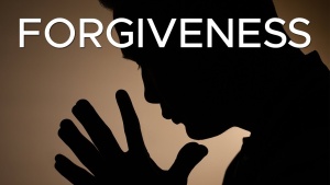 Sermon:  Forgiveness