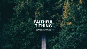 Faithful Tithing