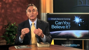 Beyond Today -- Christ's Second Coming: Can You Believe It?