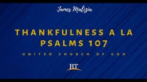 Thankfulness A La Psalm 107