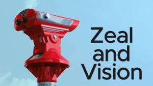 Sermon: Zeal and Vision