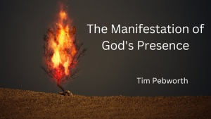 The Manifest Presence of God