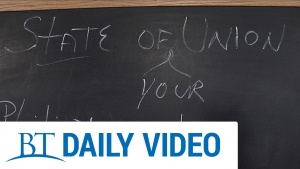 BT Daily: The State of Your Union - Part 1