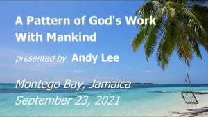 A Pattern of God's Work with Mankind