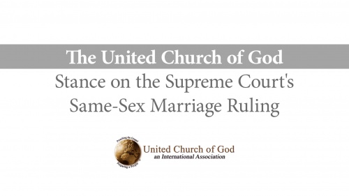 The United Church of God's Stance on Same-Sex Marriage Ruling