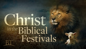 Christ in the Biblical Festivals