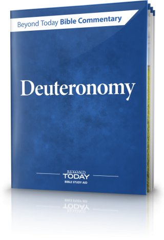 Beyond Today Bible Commentary: Deuteronomy