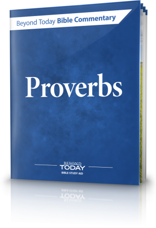 Beyond Today Bible Commentary: Proverbs