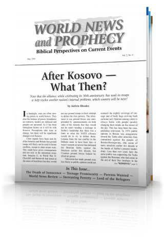 World News and Prophecy April - May 1999