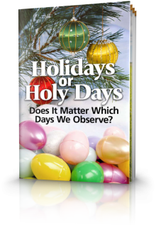 Holidays or Holy Days - Does It Matter Which Days We Observe?