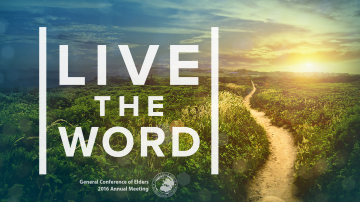 The General Conference of Elders 2016 annual meeting theme is "Live the Word".