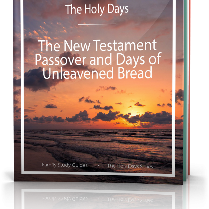 The New Testament Passover and Days of Unleavened Bread