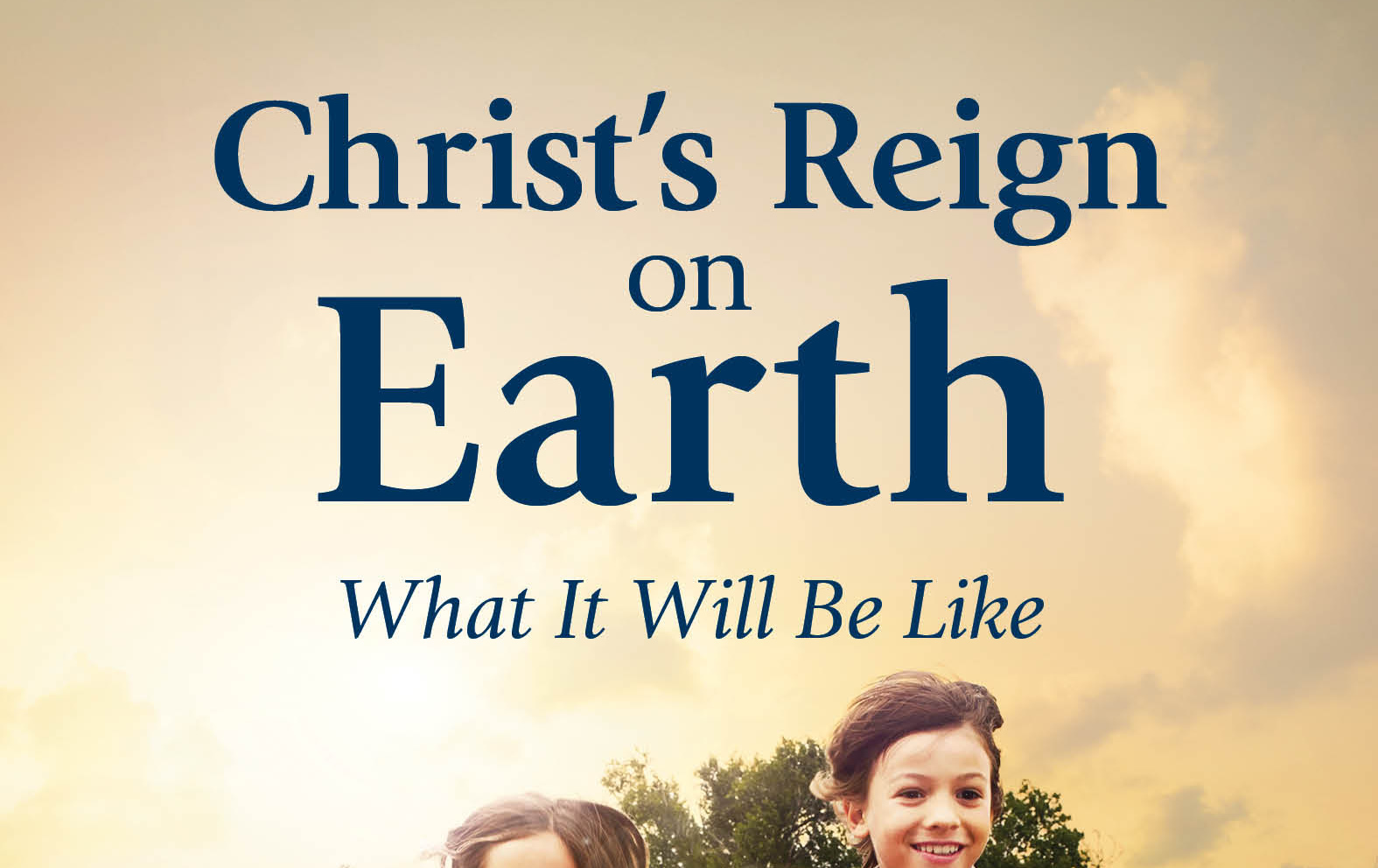 Christ's Reign on Earth