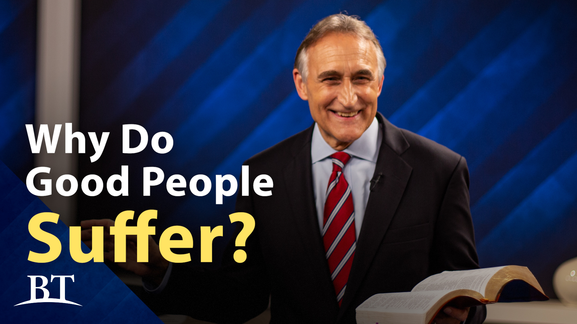 Beyond Today -- Why Do Good People Suffer?