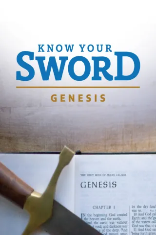Know Your Sword: Genesis