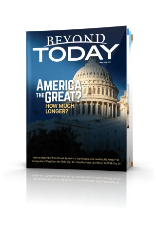 Beyond Today Magazine - May/June 2017 Beyond Today Magazine - May/June 2017
