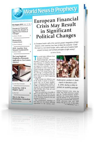 World News and Prophecy July - August 2010